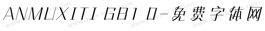 ANMUXITI GB1 0字体转换